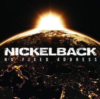 No Fixed Address - Nickelback