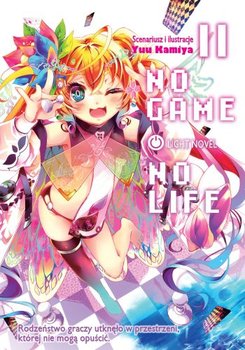 No Game No Life Light Novel. Tom 11 - Kamiya Yuu