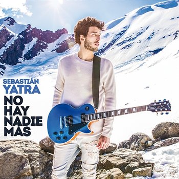 No Hay Nadie Más - Sebastián Yatra