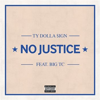 No Justice - Ty Dolla $ign