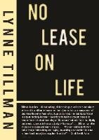 No Lease on Life - Tillman Lynne
