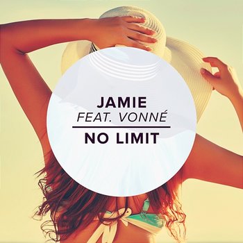 No Limit - Jamie feat. Vonné