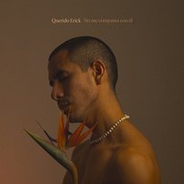 No Me Compares Con Él Querido Erick