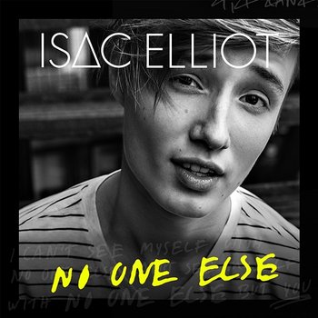 No One Else - Isac Elliot