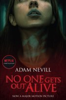 No One Gets Out Alive Nevill Adam