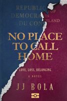 No Place To Call Home - Bola Jj