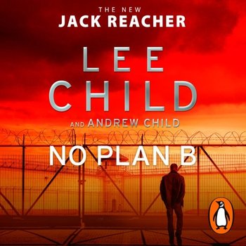 No Plan B - Child Lee, Child Andrew