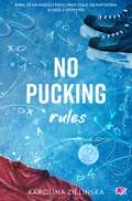 No Pucking Rules&nbsp;-&nbsp;Zielińska Karolina