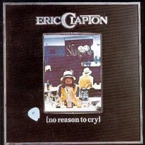 No Reason to Cry Clapton Eric