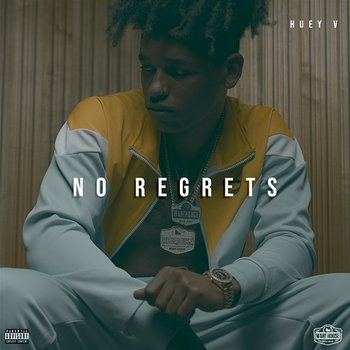 No Regrets - Huey V