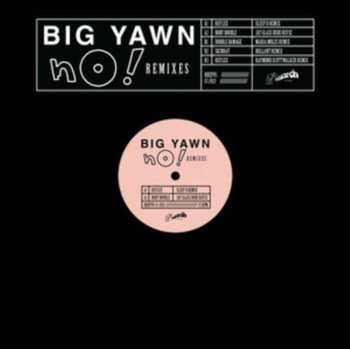 No! Remixes - Big Yawn