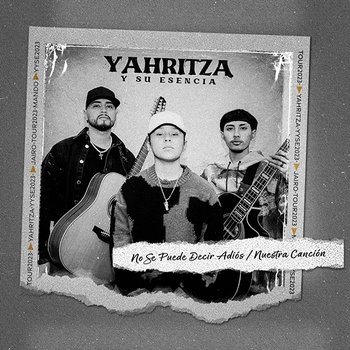 No Se Puede Decir Adiós / Nuestra Canción - Yahritza Y Su Esencia