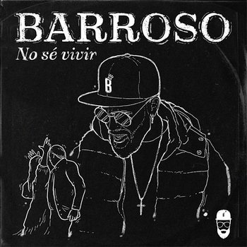 No Sé Vivir - Barroso