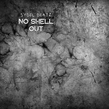 No Shell Out - Sybel beatz