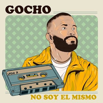 No Soy El Mismo (Lado A) - Gocho