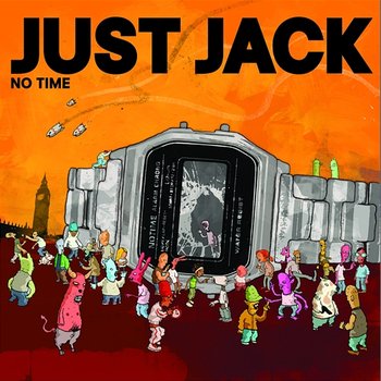 No Time - Just Jack