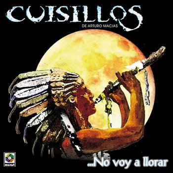 No Voy a Llorar - Banda Cuisillos