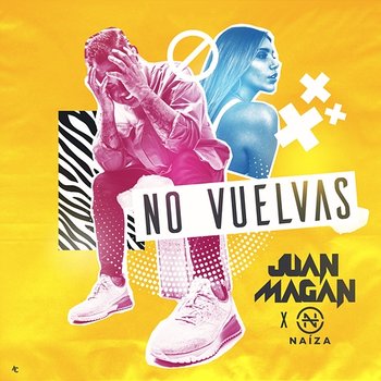 No Vuelvas - Juan Magán, Naiza