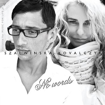 No Words (Music For Life Single Edit) - Szalwinska-Kovalczyk