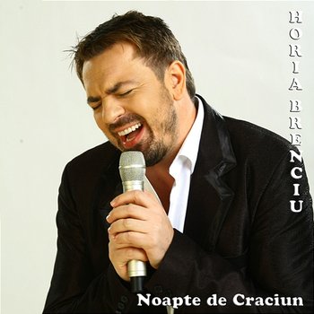 Noapte de Crăciun - Horia Brenciu