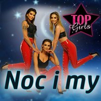 Noc i my Top Girls