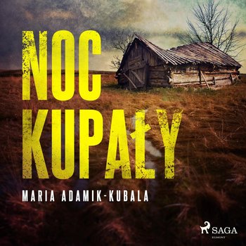 Noc Kupały - Adamik-Kubala Maria