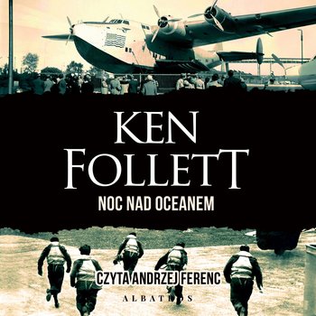 Noc nad oceanem - audiobook - Follett Ken