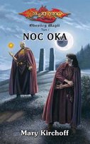 Noc oka. Obrońcy magii. Tom 1 Kirchoff Mary