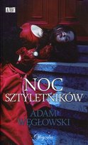 Noc sztyletników Węgłowski Adam