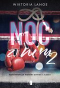 Noc z nim 2 - Lange Wiktoria