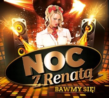 Noc z Renatą - Wielanek Stasiek, Różycki Jerzy, Rochala Agnieszka, Drożdzowski Mirosław, Świtała Agnieszka, Aga