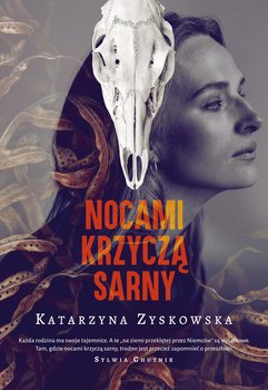 Nocami krzyczą sarny - ebook epub - Zyskowska Katarzyna