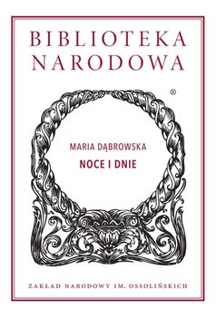 Noce i dnie - Dąbrowska Maria