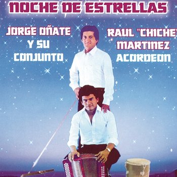 Noche de Estrellas - Jorge Oñate, Chiche Martinez