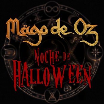 Noche de Halloween - Mago de Oz