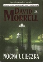 Nocna ucieczka Morrell David