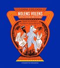 Nolens volens czyli chcąc nie chcąc - Kisielewska Zuzanna, Dudek Agata, Nowak Małgorzata