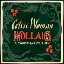 Nollaig – a Christmas Journey Celtic Woman