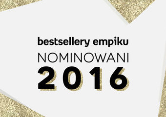 Bestsellery Empiku 2016 – znamy nominacje!
