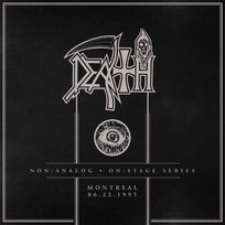 Non Analog: On Stage Series Montreal 06-22-1995 Death