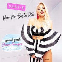 Non mi basta più Baby K feat. Chiara Ferragni
