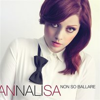 Non so ballare Annalisa