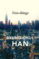 Non-things Upheaval in the Lifeworld B. Han