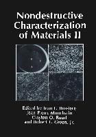 Nondestructive Characterization of Materials II - Bussiere Jean F., Green Robert E., Monchalin Jean-Pierre, Ruud Clayton O.