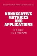 Nonnegative Matrices and Applications - Bapat R. B., Raghavan T. E. S.