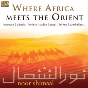 Noor Shimaal Where Africa Meets The Orient - Noor Shimaal