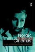 Nordic National Cinemas - Iversen Gunnar, Soderbergh-Widding Astrid, Soila Tytti