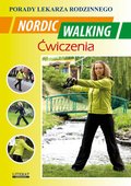 Nordic Walking. Ćwiczenia. Porady lekarza rodzinnego - ebook PDF - Chojnowska Emilia