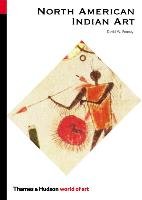 North American Indian Art Penney David W.