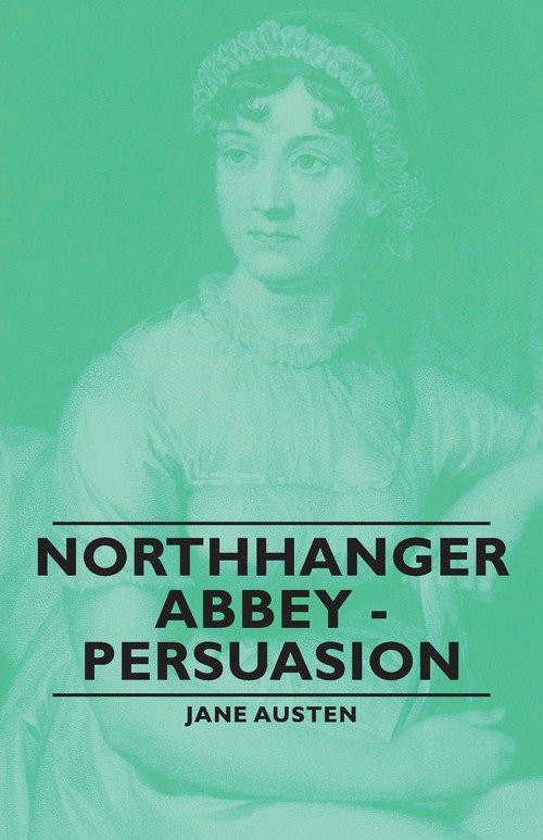 Northanger Abbey - Persuasion - Austen Jane | Książka W Empik